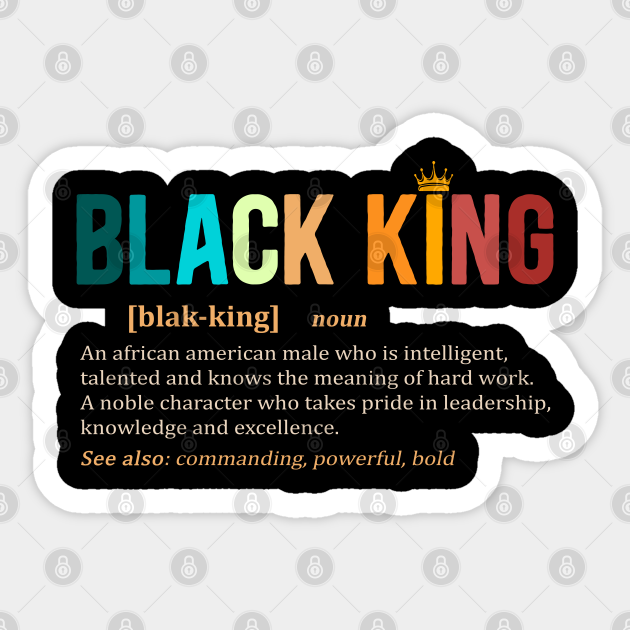 Black King Definition Vintage Meaning African American Mens Black